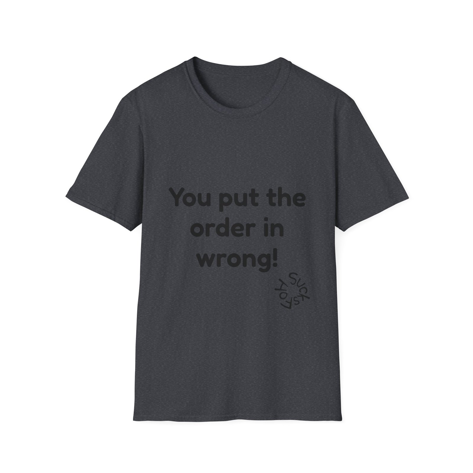 FOH sucks T-Shirt - Image 45