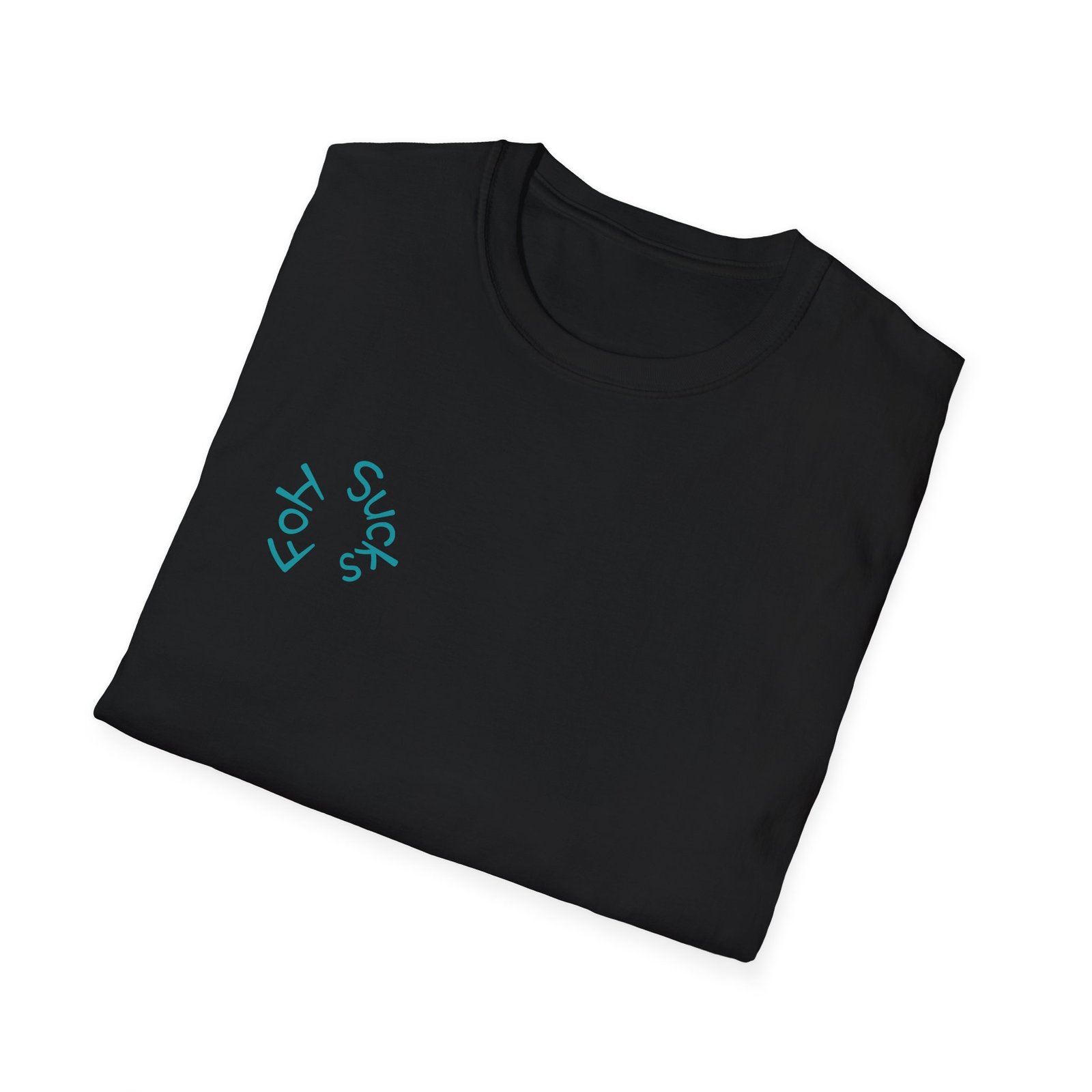 FOH sucks T-Shirt - Image 4