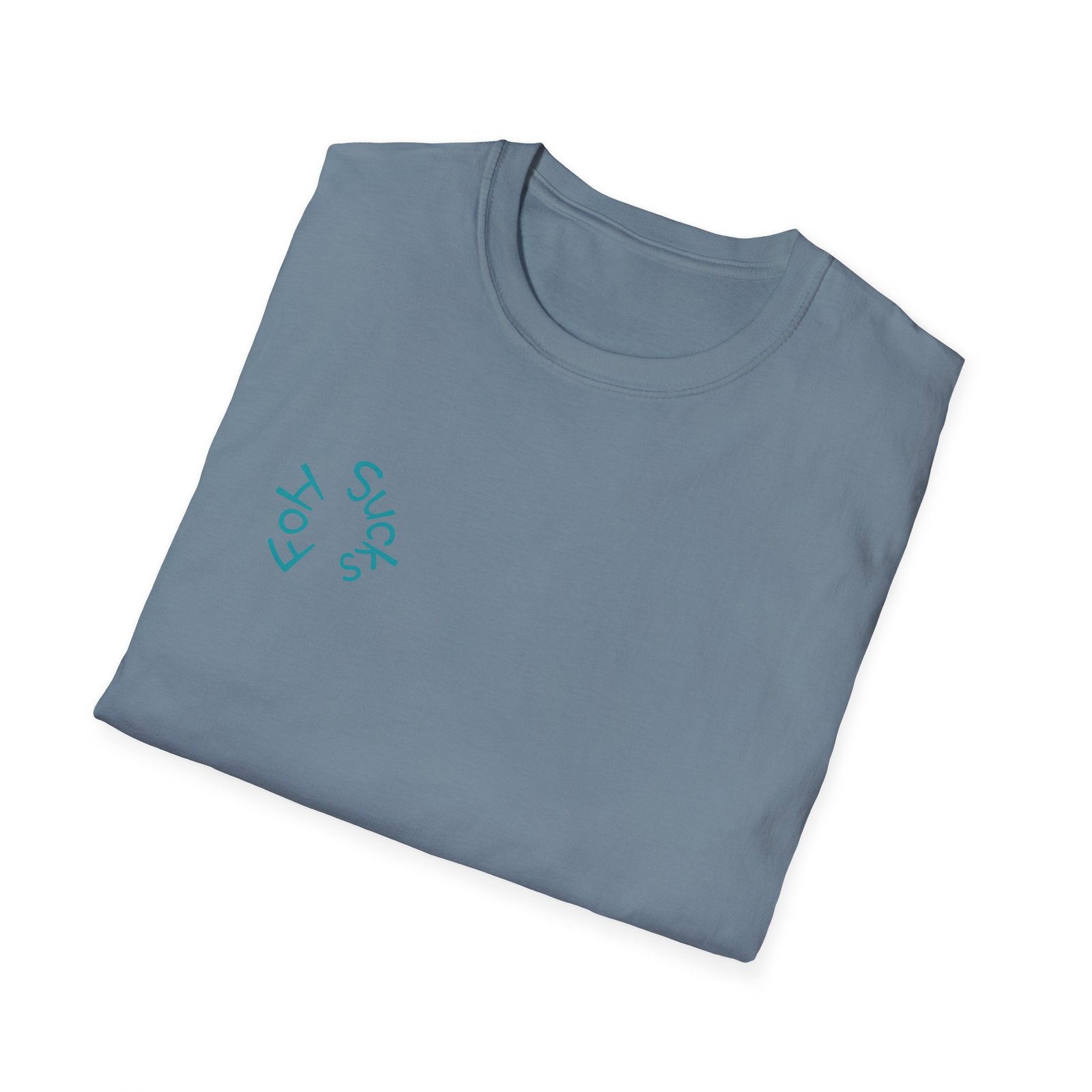 FOH sucks T-Shirt - Image 44