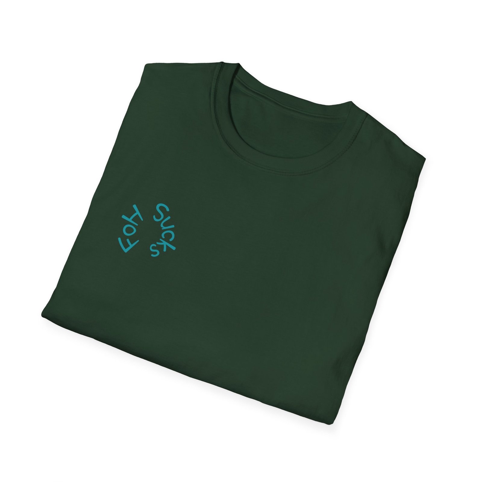 FOH sucks T-Shirt - Image 24